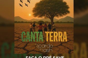 Ricardo Nash lança EP Canta Terra com participações especiais e um chamado urgente e poético
